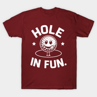 Hole in Fun T-Shirt